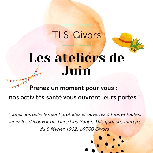 Les ateliers de Juin au TLS